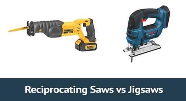 Do You Know What The Differences Between Reciprocating Saw Vs. Jigsaw Are?